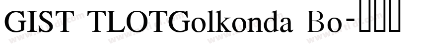 GIST TLOTGolkonda Bo字体转换